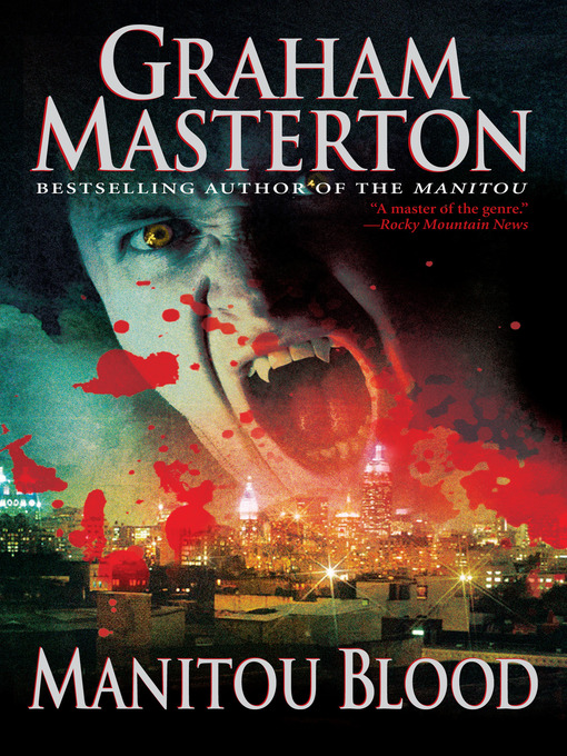 Title details for Manitou Blood by Graham Masterton - Available